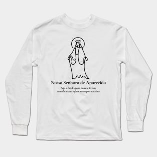 Our Lady of Aparecida (Nossa Senhora da Conceição Aparecida) 12B Long Sleeve T-Shirt